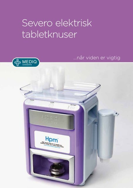 Severo elektrisk tabletknuser - Mediq Danmark A/S