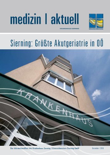 Größte Akutgeriatrie in OÖ_ 12 2010.pdf - Kreuzschwestern Sierning ...