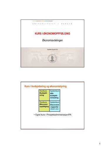 KURS I ØKONOMIOPPFØLGING Økonomiavdelingen Kurs i ...