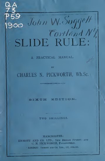 The slide rule; a practical manual - Slide Rule Museum