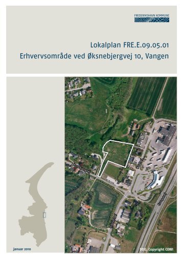 Lokalplan FRE.E.09.05.01 Erhvervsområde ved Øksnebjergvej 10 ...