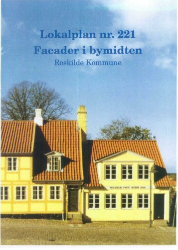 Lokalplan nr. 221 Facader i bymidten