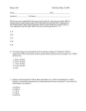 Physics 104 Final Exam May 15, 2003 ...