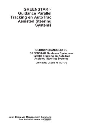 GREENSTAR™ Guidance Parallel Tracking en AutoTrac Assisted ...