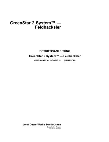 GreenStar 2 System™ — Feldhäcksler - StellarSupport - John Deere