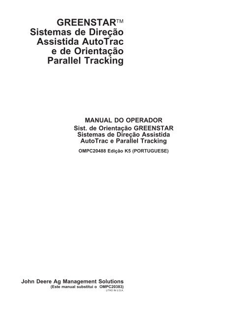 GREENSTAR™ Sistemas de Direc¸a˜o Assistida AutoTrac e de ...