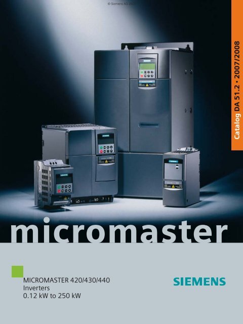 MICROMASTER 420/430/440 Inverters 0.12 kW to 250 ... - Siemens