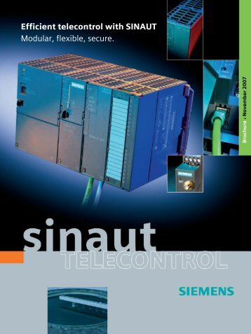 Efficient telecontrol with SINAUT Modular, flexible, secure.