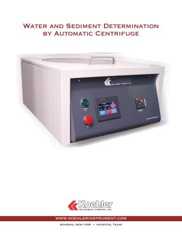 Water and Sediment Determination by Automatic Centrifuge