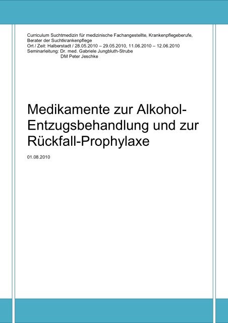 Medikamente zur Alkohol-Entzugsbehandlung und zur Rückfall ...