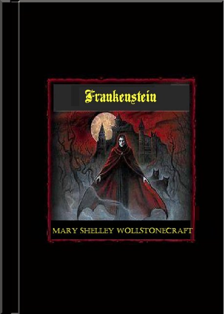 Frankenstein, or the Modern Prometheus - Sunny Hills High School