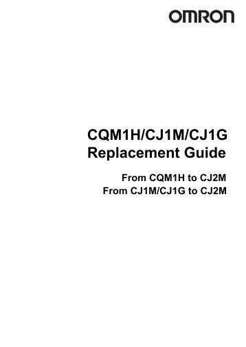 CQM1H/CJ1M/CJ1G Replacement Guide