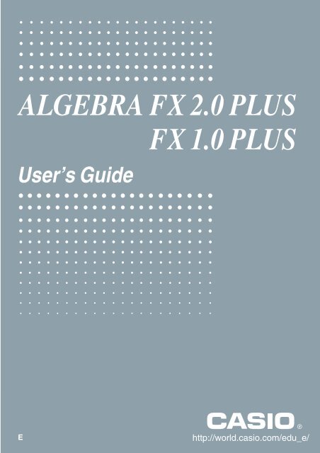 ALGEBRA FX 2.0 PLUS FX 1.0 PLUS - Casio