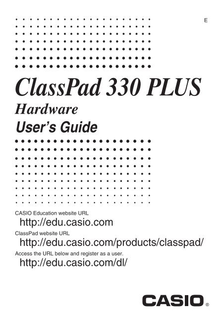 ClassPad 330 PLUS Hardware User's Guide - Casio