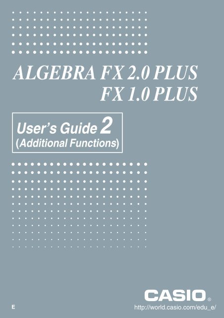 ALGEBRA FX 2.0 PLUS FX 1.0 PLUS - Casio