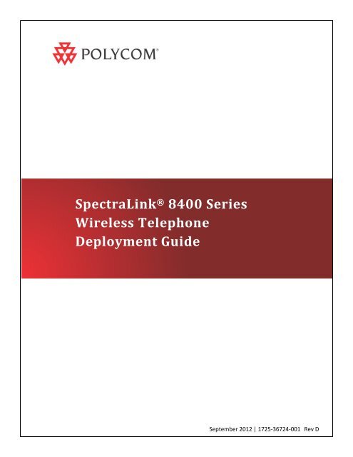 Spectralink 84-Series Call Server Interoperability Guide Spectralink 84-Series Call Server Interoperability Guide