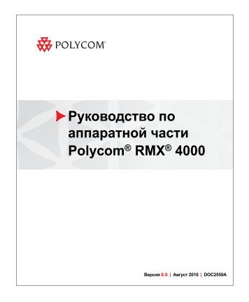 RMX 4000 Hardware Guide.book - Polycom Support