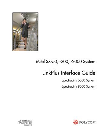 LinkPlus Interface Guide: Mitel SX-50, -200, -2000 - Polycom Support