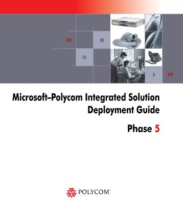 Microsoft-Polycom Integrated Solution ... - Polycom Support