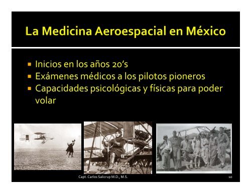 Dr. y P.A. Carlos Salicrup Díaz de León Medicina Aeroespacial ...