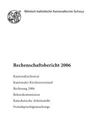 Rechenschaftsbericht 2006 - Römisch-katholische Kantonalkirche ...