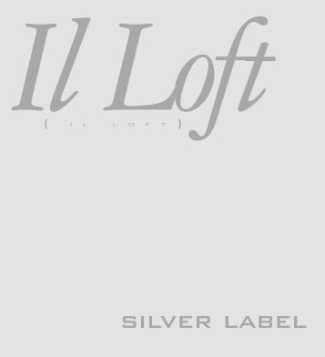silver label - Il loft