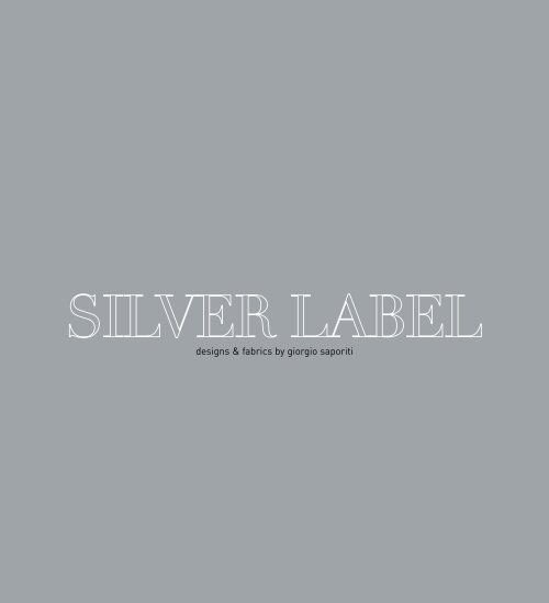 silver label - Il loft