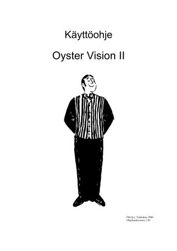 Oyster - Vision II (Päiväys: 05/2006 | 318 KB) - ten Haaft GmbH