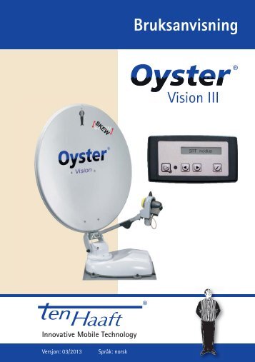 Oyster - Vision III (Utgave: 03/2013 | 170 KB) - ten Haaft GmbH