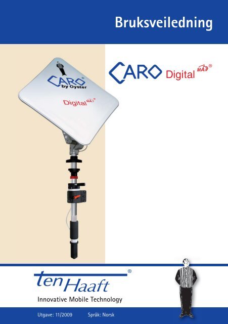 CARO MA - Digital (Utgave: 11/2009 | 711 KB) - ten Haaft GmbH
