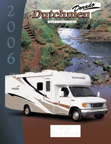 2006 Dutchmen Dorado Motorhome by Four ... - Thor Motor Coach