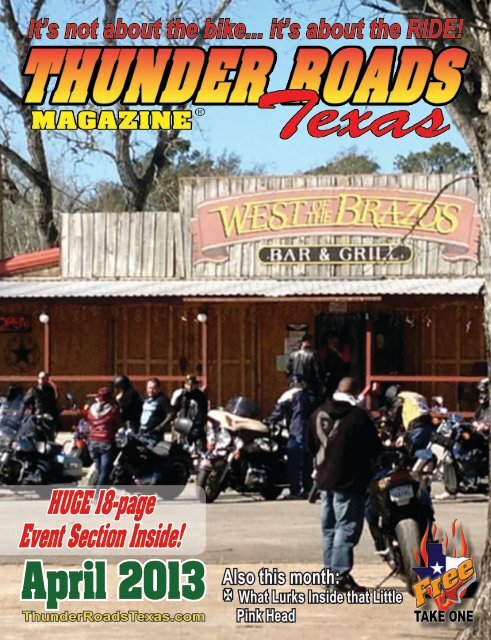 April 2013 - Thunder Roads Texas Motorcycle Magazine