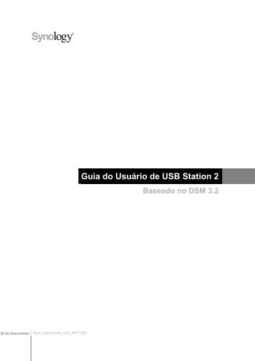 Guia do Usuário de USB Station 2 Baseado no DSM ... - Synology Inc.
