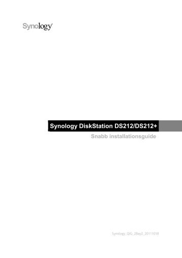 Synology DiskStation DS212/DS212+ Snabb installationsguide