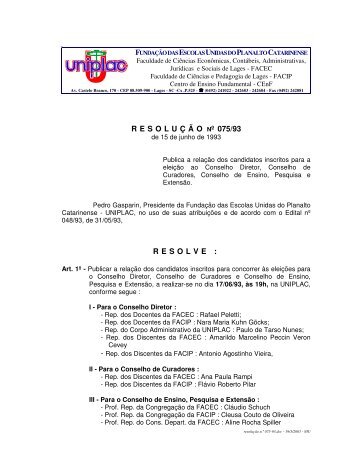 075/1993 - Candidatos às eleições dos Conselhos. - Uniplac