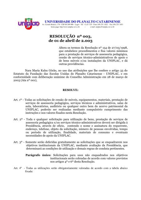 003/2003 - Altera os termos da Resolução nº154-98 que ... - Uniplac