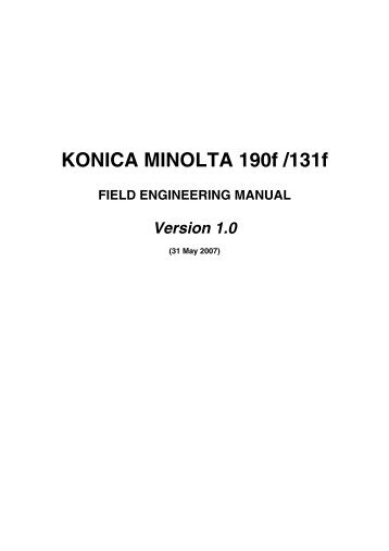 KONICA MINOLTA 190f /131f FIELD ENGINEERING MANUAL