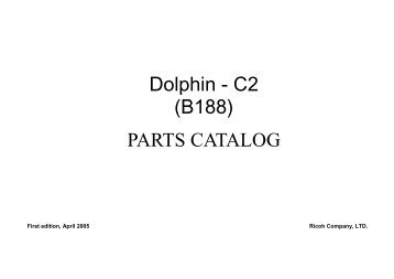 Parts Catalog: Dolphin-C2 (B188), Aficio 480W, A080, 4800WD ...