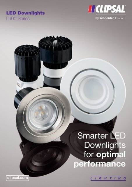 LED Downlights L900 Series Smarter LED Downlights for ... - Clipsal