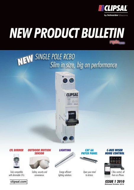 New Product Bulletin - Issue 1, October 2010, 21907 - Clipsal