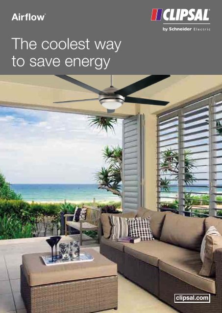 Airflow, The coolest way to save energy, 23036 (1075 KB) - Clipsal