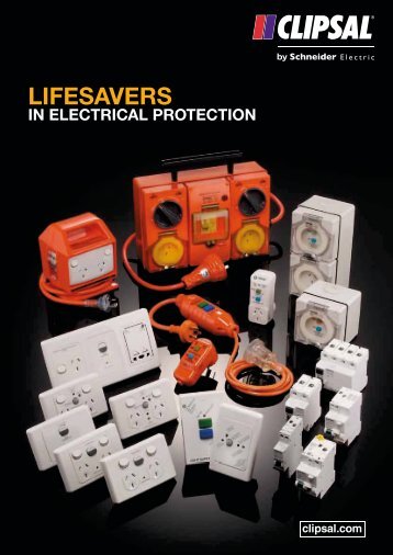 Clipsal Lifesavers in Electrical Protection - 22498 (1421 KB)