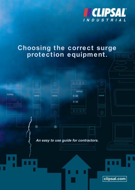 Choosing the correct surge protection equipment. An easy - Clipsal