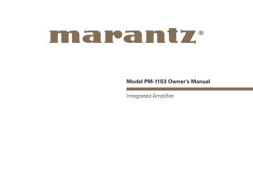 Integrated Amplifier Model PM-11S3 Owner's Manual - Marantz US ...
