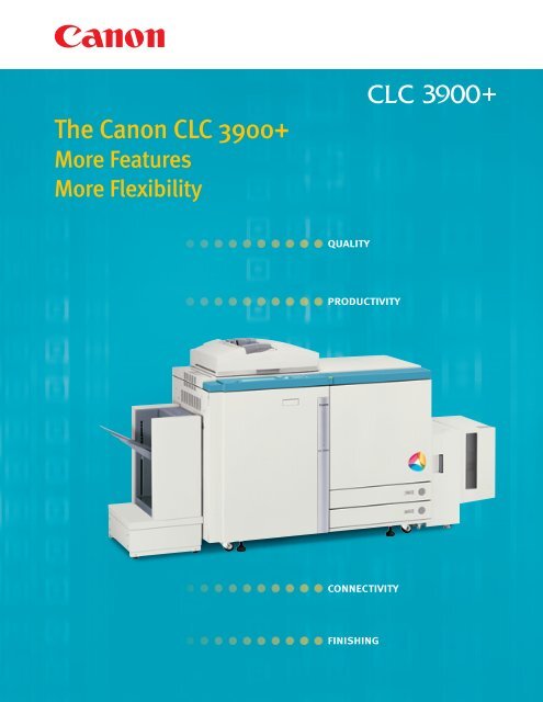 The Canon CLC 3900+ - Canon USA, Inc.