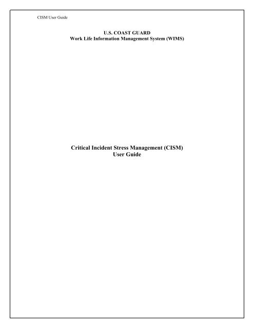 Critical Incident Stress Management (CISM) User ... - U.S. Coast Guard