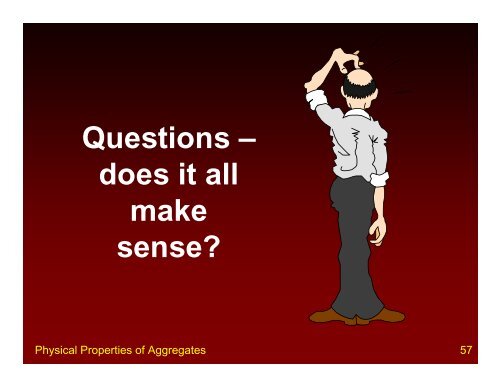 PHYSICAL PROPERTIES OF AGGREGATES - Rowan