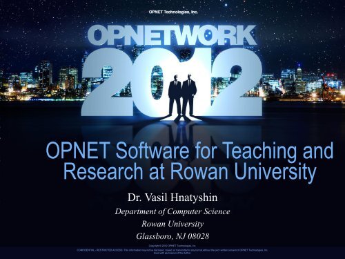 OPNET Software for Teaching and Research at Rowan University