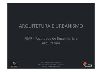 ARQUITETURA E URBANISMO - Universidade de Passo Fundo