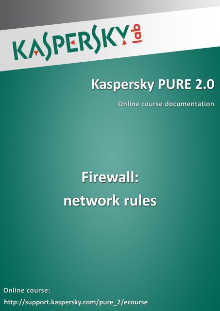 Firewall: network rules - Kaspersky Lab